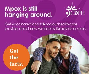 Two men in a close embrace with a headline: "Mpox is still hanging around. Get vaccinated and talk to your health care provider about new symptoms, like rashes or sores." Text on button reads, "Get the facts.