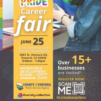 Flyer for the PRIDE Career Fair on June 25 at America's Job Center of California in Oxnard. Over 15 businesses participating. Registration details and QR code included. Hosted by Ventura County agencies.