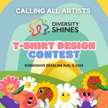 Colorful poster for "Diversity Shines T-shirt Design Contest" with the submission deadline of August 9, 2024. The illustration features cheerful, cartoon fruits, vegetables, and flowers.